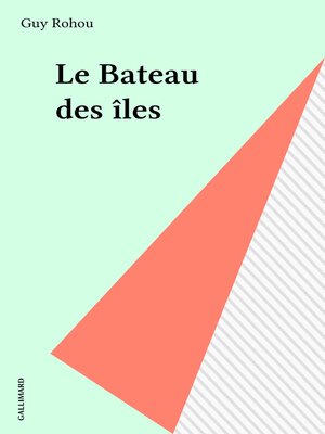 cover image of Le Bateau des îles